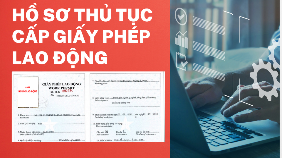 Hồ sơ thủ tục cấp Giấy phép lao động