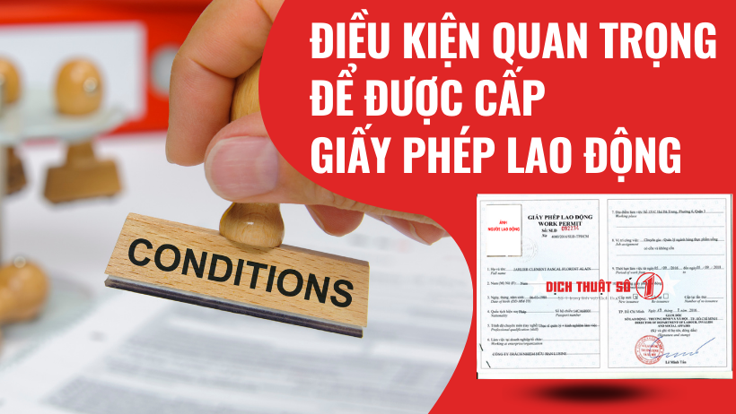 Điều kiện quan trọng để được cấp Giấy phép lao động